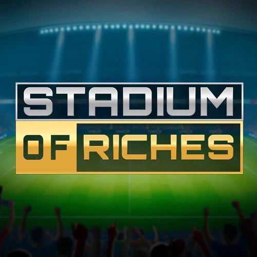 Stadium of Riches - Play'n GO